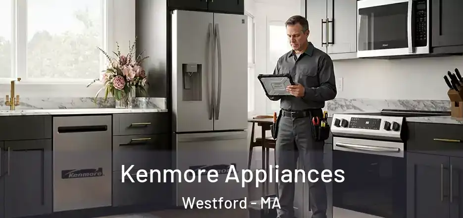  Kenmore Appliances Westford - MA