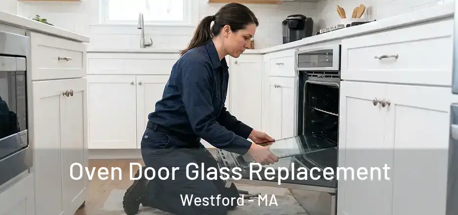  Oven Door Glass Replacement Westford - MA