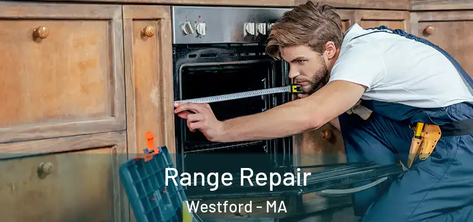 Range Repair Westford - MA